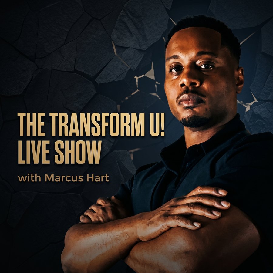 Marcus Hart, host of The Transform U! Live Show