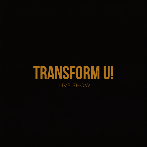 The Transform U! Live Show logo